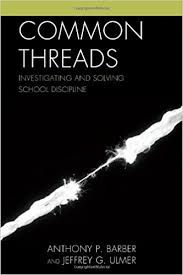 Common Threads Investigating and Solving School Discipline