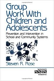 Group Work with Children and Adolescents - SAGE Sourcebooks for the Human Services Group Work with Children and Adolescents - SAGE Sourcebooks for the Human Services