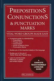 Prepositions Conjunctions and Punctuation Marks Prepositions Conjunctions and Punctuation Marks
