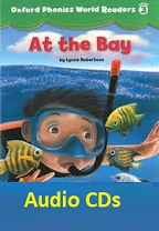 Oxford Phonics World Readers Level 3 - At the Bay Audio