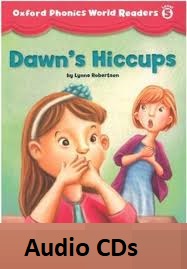 Oxford Phonics World Readers Level 5 - Dawns Hiccups Audio