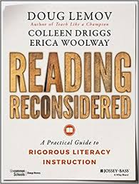 Reading Reconsidered A Practical Guide to Rigorous Literacy Instruction