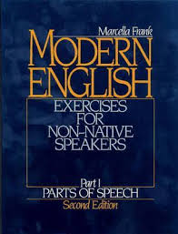 Modern English Exercises for Non Native Speakers Part 1- Parts of Speech 2nd Edition