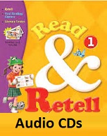 Read and Retell 1 Class Audio CDs Read and Retell 1 Class Audio CDs
