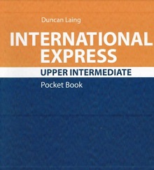 International Express 3rd Edition Upper Intermediate Pocket Book International Express 3rd Edition Upper Intermediate Pocket Book