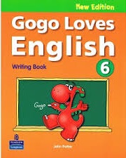 Gogo Loves English 6 Writing Book Gogo Loves English 6 Writing Book