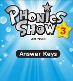 Phonics Show 3 Long Vowels Student Book Answer Keys Phonics Show 3 Long Vowels Student Book Answer Keys