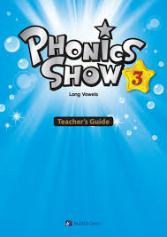 Phonics Show 3 Long Vowels Teachers Guide Phonics Show 3 Long Vowels Teachers Guide