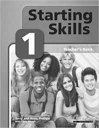 Starting Skills 1 Teacher Book Starting Skills 1 Teacher Book