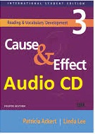 Reading and Vocabulary Development 3 Causes and Effects 4th Edition (Audio) Reading and Vocabulary Development 3 Causes and Effects 4th Edition (Audio)