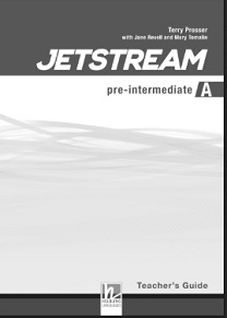 Jetstream Pre-Intermediate A Teacher Guide Jetstream Pre-Intermediate A Teacher Guide