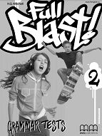 Full Blast 2 Grammar Tests Full Blast 2 Grammar Tests