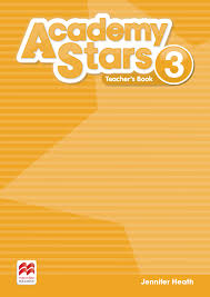 Academy Stars 3 Teacher Book Academy Stars 3 Teacher Book