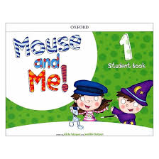 Mouse and Me 1 Student Book