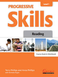 Progressive Skills Level 1 Reading Course Book and Workbook Progressive Skills Level 1 Reading Course Book and Workbook