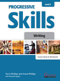 Progressive Skills Level 2 Writing Coursebook and Workbook