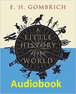 A Little History of the World Audiobook