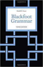 Blackfoot Grammar Third Edition