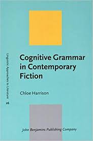 Cognitive Grammar in Contemporary Fiction