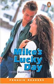 Mike Lucky Day - Penguin Readers 1 Mike Lucky Day - Penguin Readers 1