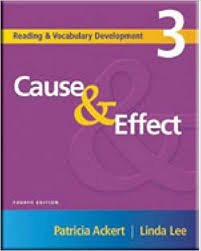 Reading and Vocabulary Development 3 Causes and Effects 4th Edition Book
