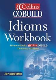 Collin Cobuild Idioms Workbook 2nd Edition