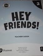 Hey Friends 2 Teacher Book