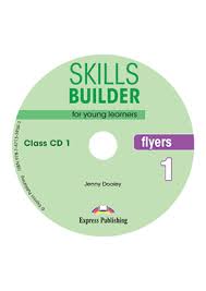 Skills Builder For Young Learners - Flyers 1 Class Audio CDs 2018 Edition Skills Builder For Young Learners - Flyers 1 Class Audio CDs 2018 Edition