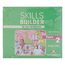 Skills Builder For Young Learners - Flyers 2 Class Audio CDs 2018 Edition Skills Builder For Young Learners - Flyers 2 Class Audio CDs 2018 Edition