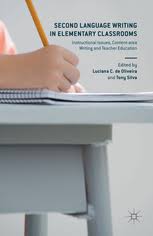 Second Language Writing in Elementary Classrooms Second Language Writing in Elementary Classrooms
