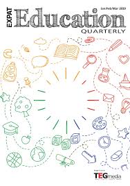 Expat Education Guide 2019 Q1 JAN-FEB-MAR Expat Education Guide 2019 Q1 JAN-FEB-MAR