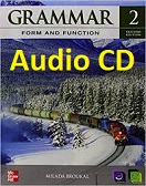 Grammar Form and Function 2 Student Book 2nd Edition Audio CDs Grammar Form and Function 2 Student Book 2nd Edition Audio CDs