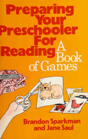 Preparing Your Preschooler for Reading A Book of Games