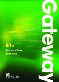 Macmillan Gateway B1 Plus Teacher Book