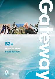 Macmillan Gateway B2 Plus Student Book Macmillan Gateway B2 Plus Student Book