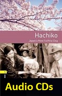 Hachiko Japan Most Faithful Dog Level 1 Audio Hachiko Japan Most Faithful Dog Level 1 Audio