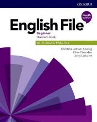 English File 4th Edition Beginner Student Book English File 4th Edition Beginner Student Book