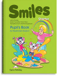 Smiles Starter for Kazakhstan Pupil Book
