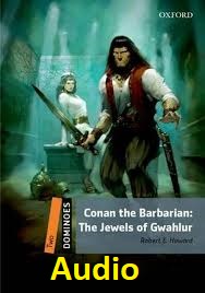 Conan the Barbarian The Jewels of Gwahlur - Dominoes Two Audio Conan the Barbarian The Jewels of Gwahlur - Dominoes Two Audio