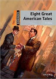 Eight Great American Tales - Dominoes Level 2 Eight Great American Tales - Dominoes Level 2
