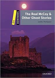 The Real McCoy and Other Ghost Stories Dominoes One