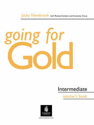 Going for Gold Intermediate Teachers Book Going for Gold Intermediate Teachers Book