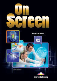 On Screen C2 Student Book On Screen C2 Student Book