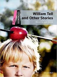 William Tell and Other Stories Starter New Edition William Tell and Other Stories Starter New Edition