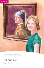 The Pearl Girl - Penguin Readers Easystarts - Stephen Rabley The Pearl Girl - Penguin Readers Easystarts - Stephen Rabley