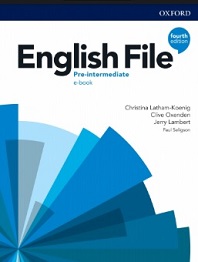English File 4th Edition Pre-Intermediate Student Book English File 4th Edition Pre-Intermediate Student Book