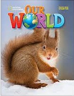 National Geographic Our World Starter Student Book National Geographic Our World Starter Student Book