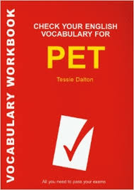 Check Your English Vocabulary For PET 2007 - Tessie Dalton