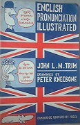 CAMBRIDGE English Pronunciation Illustrated by John Trim Audio