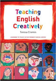 Teaching English Creatively - Learning to Teach in the Primary School Series Teaching English Creatively - Learning to Teach in the Primary School Series